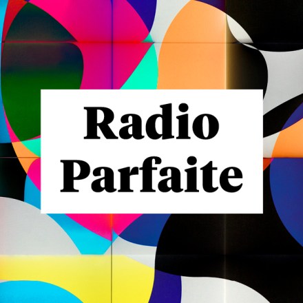 RadioParfaite_600x600.jpg